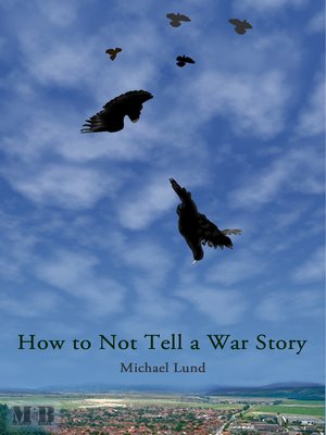 cover image of How to Not Tell a War Story